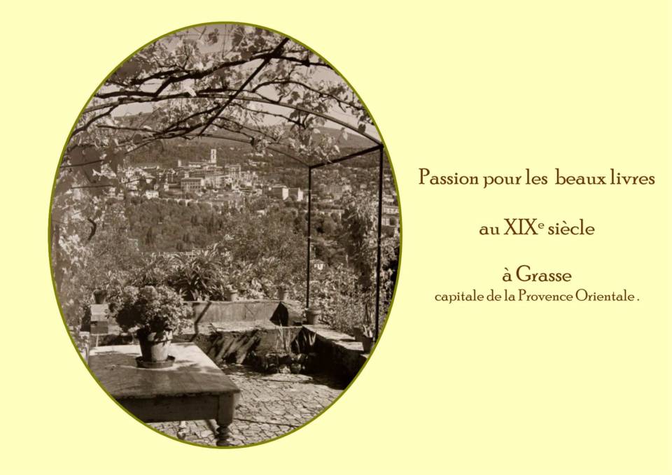  Parmi les ouvrages conservés à Grasse nous avons choisi de vous présenter ceux qui dépendaient de bibliophiles, collectionneurs  bien nombreux sur la Côte d’Azur durant le XIXe siècle.
Tout particulièrement le bibliophile Achille Percheron dont sa bibliothèque fut dispersée dans le monde entier. Le père de celui-ci était le testamentaire de la marquise de Créquy qui recevait dans son salon Voltaire, Mme de Maintenon, Rousseau, et le chevalier Saint Georges d’origine guadeloupéenne. Nous vous faisons entendre une chanson nègre « Lisette quitté la plaine » dont la mélodie est vraisemblablement de Jean-Jacques Rousseau ; mais aussi « Hélas j’ai bientôt quatorze ans » ; une remontrance des jésuites à leur révérend père vers 1662 . Après des chansons de l’Ancien Régime, Percheron en a noté quelques nouvelles comme la lanterne magique  
