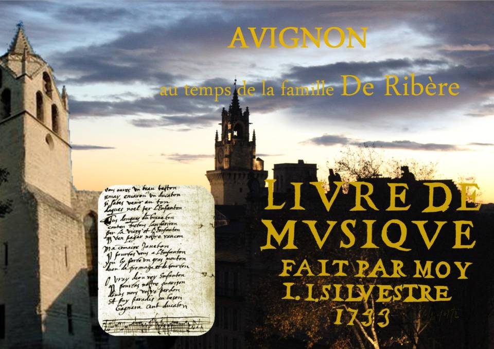 Une émission enregistrée en 2018 dans laquelle on découvre Avignon et le Comtat-Venaissin grâce aux dépouillements des ouvrages musicaux de la bibliothèque Ceccano datant du XVIIe siècle ; comme les noëls de Notre Dame des Doms, ceux du noéliste Saboly et le rôle qu'ont joué les nombreux officiers de marine provençaux comme la famille De Ribère dans la transmission des chants et danses devenues danses traditionnelles provençales mais aussi véhiculées par les marins et tous autres migrants dans le Nouveau Monde spécialement les Antilles